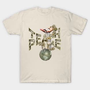 Teach-Peace on Earth Steampunk design T-Shirt
